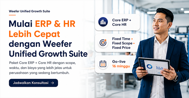 Mulai ERP & HR Lebih Cepat dengan Weefer Unified Growth Suite